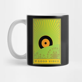 Good Vibes, good life Mug